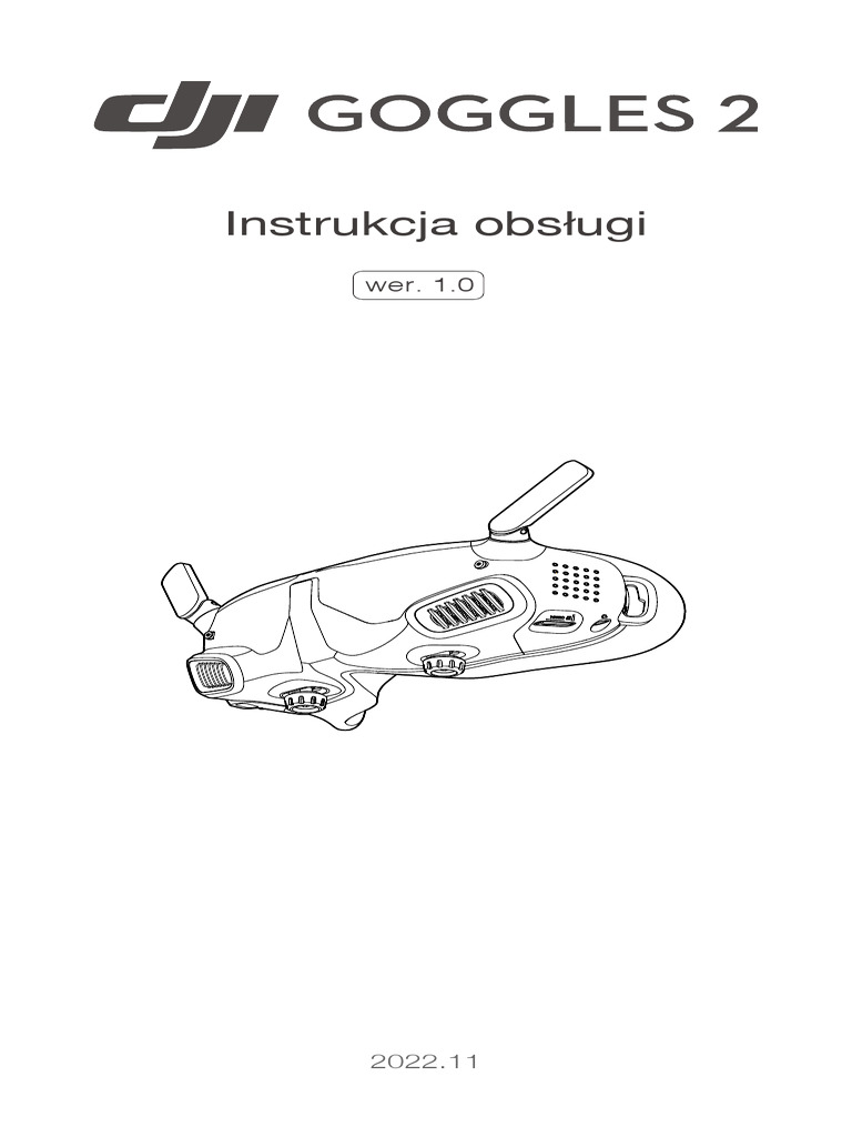 DJI Goggles 2 User Manual v1.0 Pl | PDF