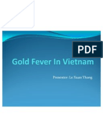 Gold Fever in Vietnam