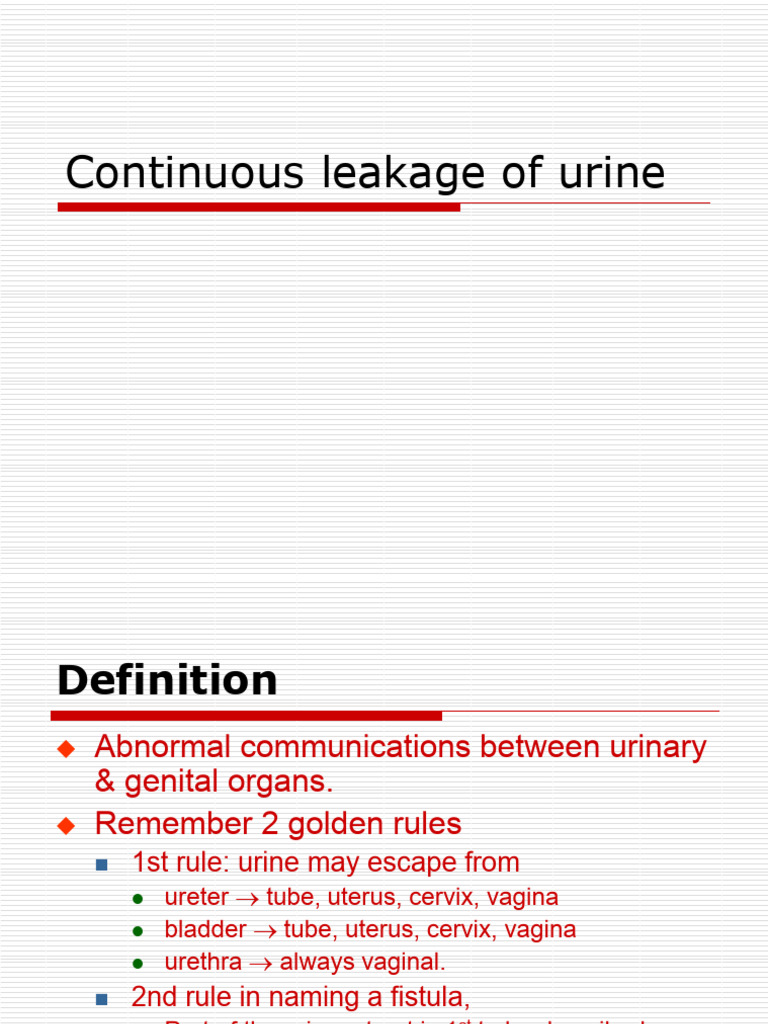 7- Continuous Leakage of Urine | PDF | Vagina | Childbirth