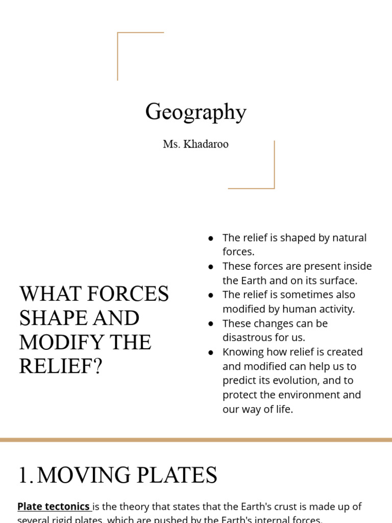 Forces Shaping Earth's Relief Explained | PDF | Plate Tectonics | Erosion