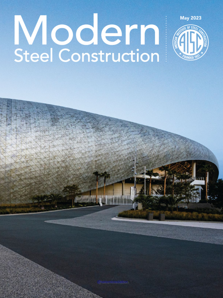AISC Modern Steel Construction May 2023 | PDF | Truss | Welding
