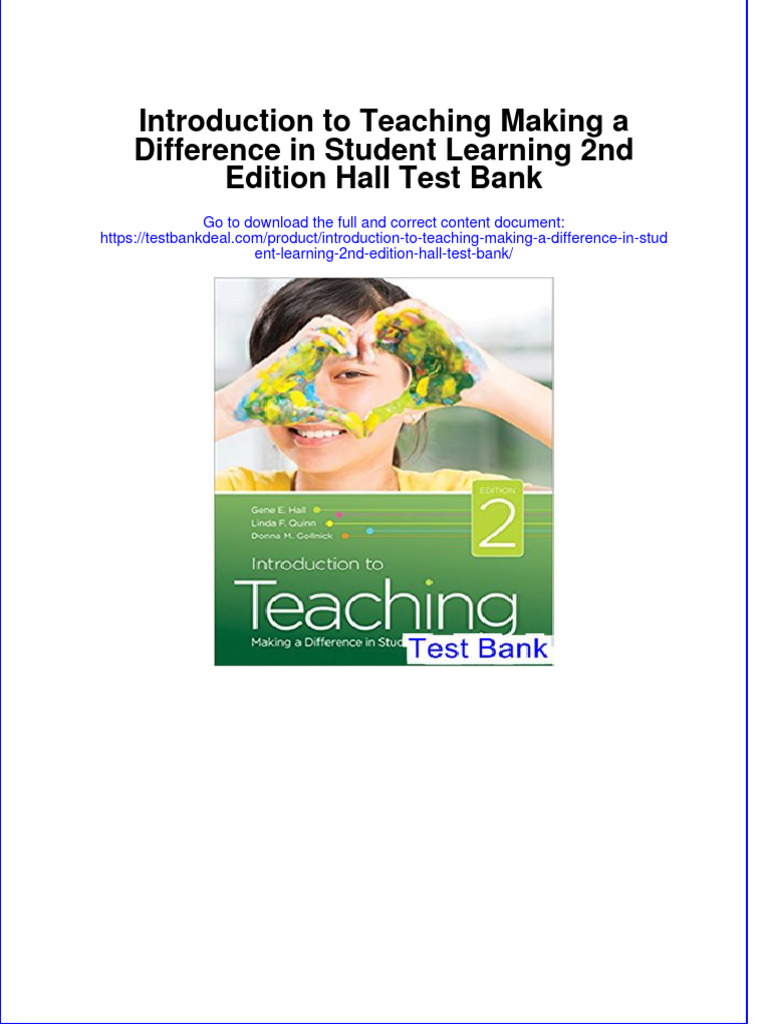 Introduction to Teaching Making a Difference in Student Learning 2nd Edition Hall Test Bank