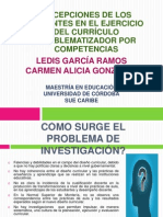 Concepciones de Los Docentes en El Ejercicio Del Currículo Problematizador Por Competencia