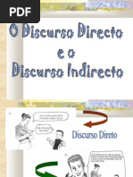 O Discurso Directo e Indirecto