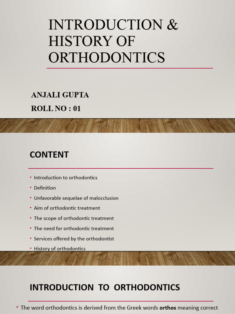 History and Scope of Orthodontics | PDF | Orthodontics | Dentistry