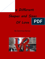 The Different Shapes and Sizes of Love: by Dominica Nemec