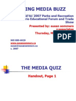 Building Media Buzz: Presented To: 2007 Parks and Recreation Ontario Educational Forum and Trade Show