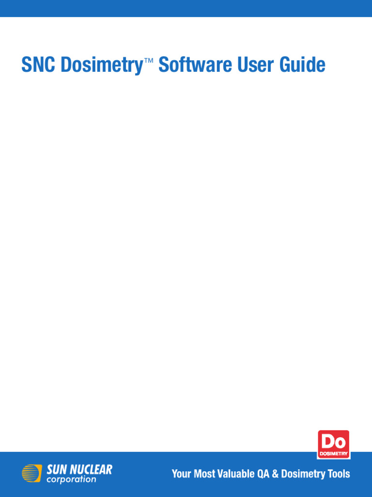 1230012R-2 SNC Dosimetry Software User Guide S | PDF | Microsoft Sql ...