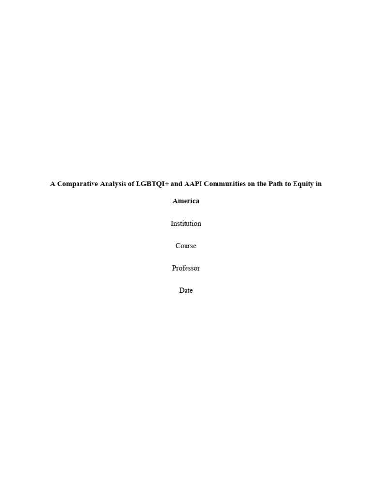 A Comparative Analysis of LGBTQI+ and AAPI Communities On The Path To ...