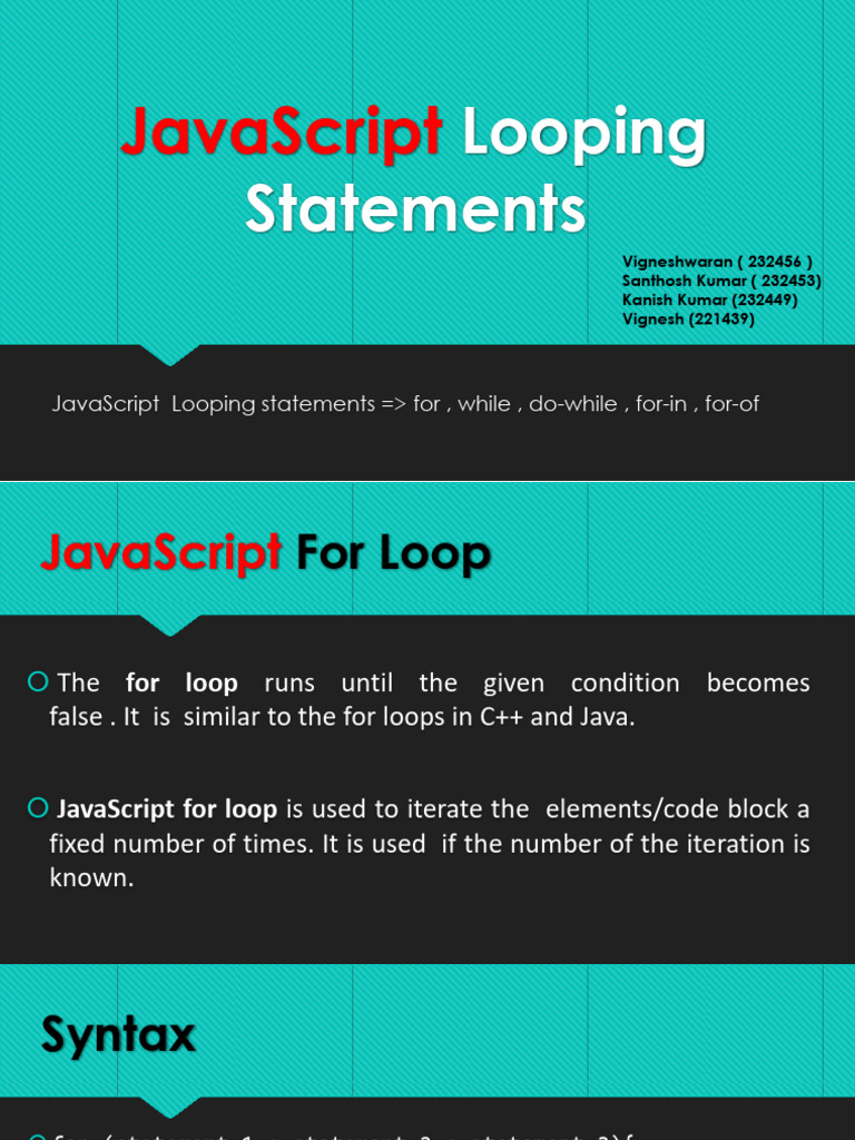 Javascript Looping Statements Javascript Looping Statements