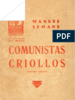 Comunistas criollos (Disección polémica de la charlatanería roja.) por Manuel Seoane (extractos)