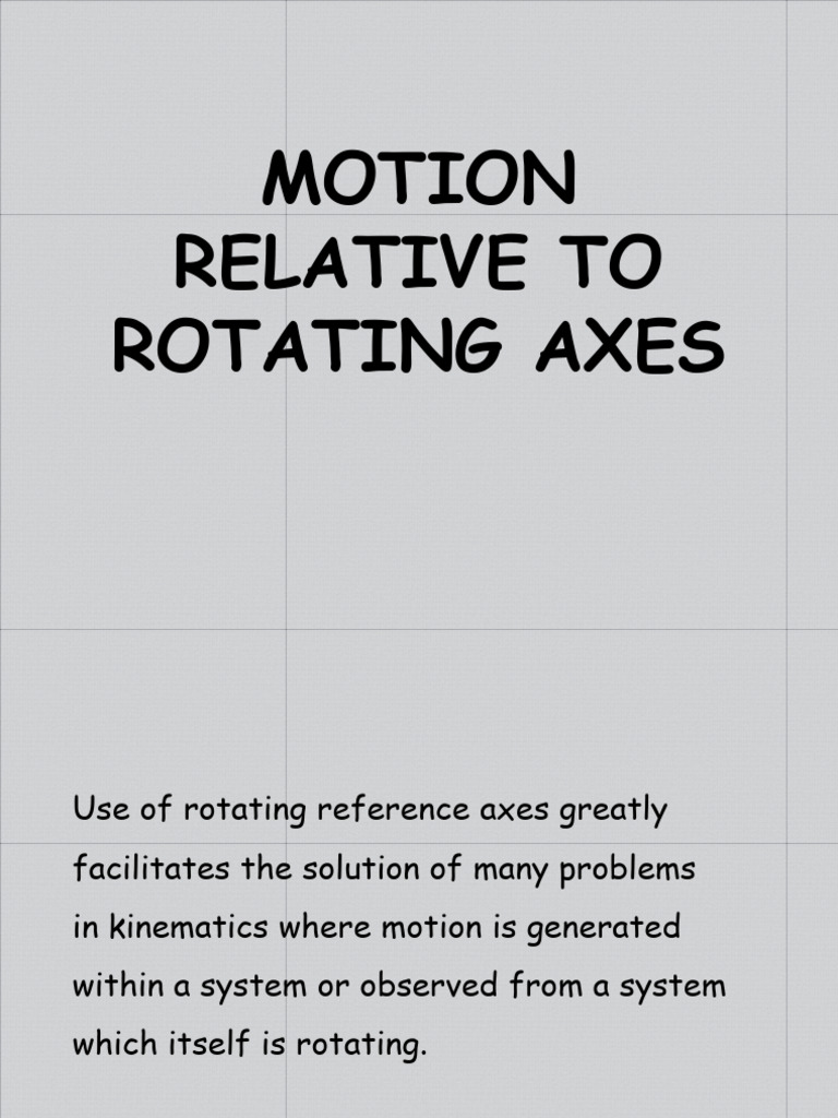 Rotating Reference Axes in Kinematics | PDF | Rotation | Acceleration