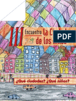 Libro III Encuentro La Ciudad de Los Niños. "¿Qué Ciudades? ¿Qué Niños?"