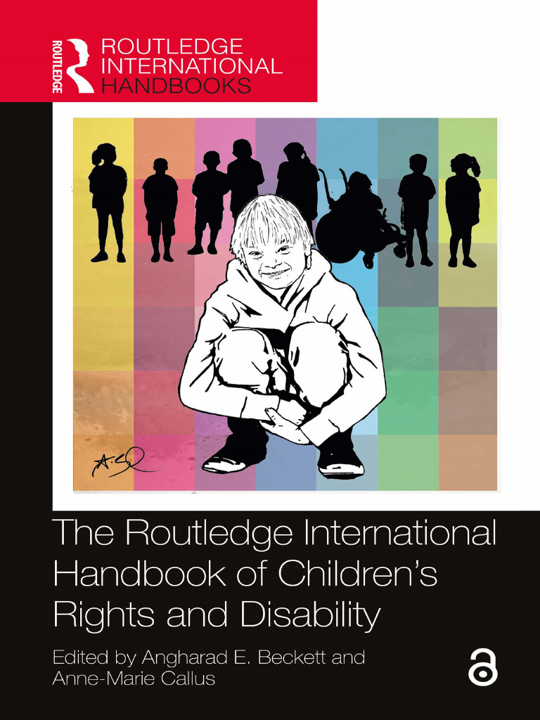 The Routledge International Handbook of Childrens Rights and Disability ...
