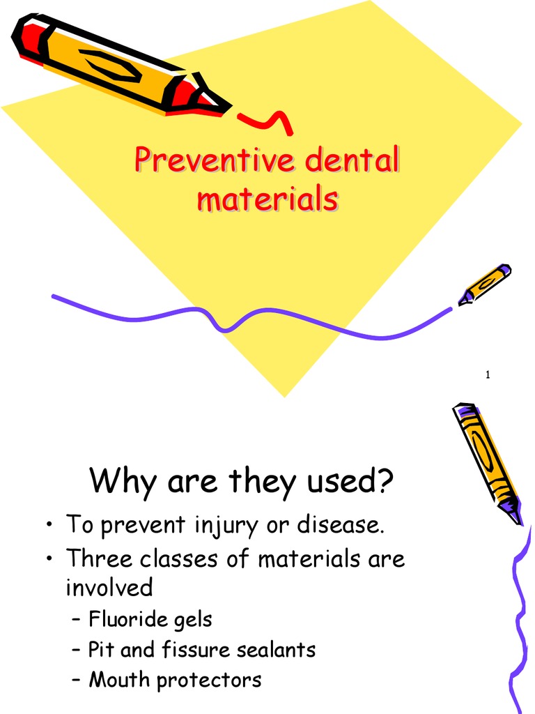 Lecture 20 Preventive Dental Materials (Slides) PDF Dentistry
