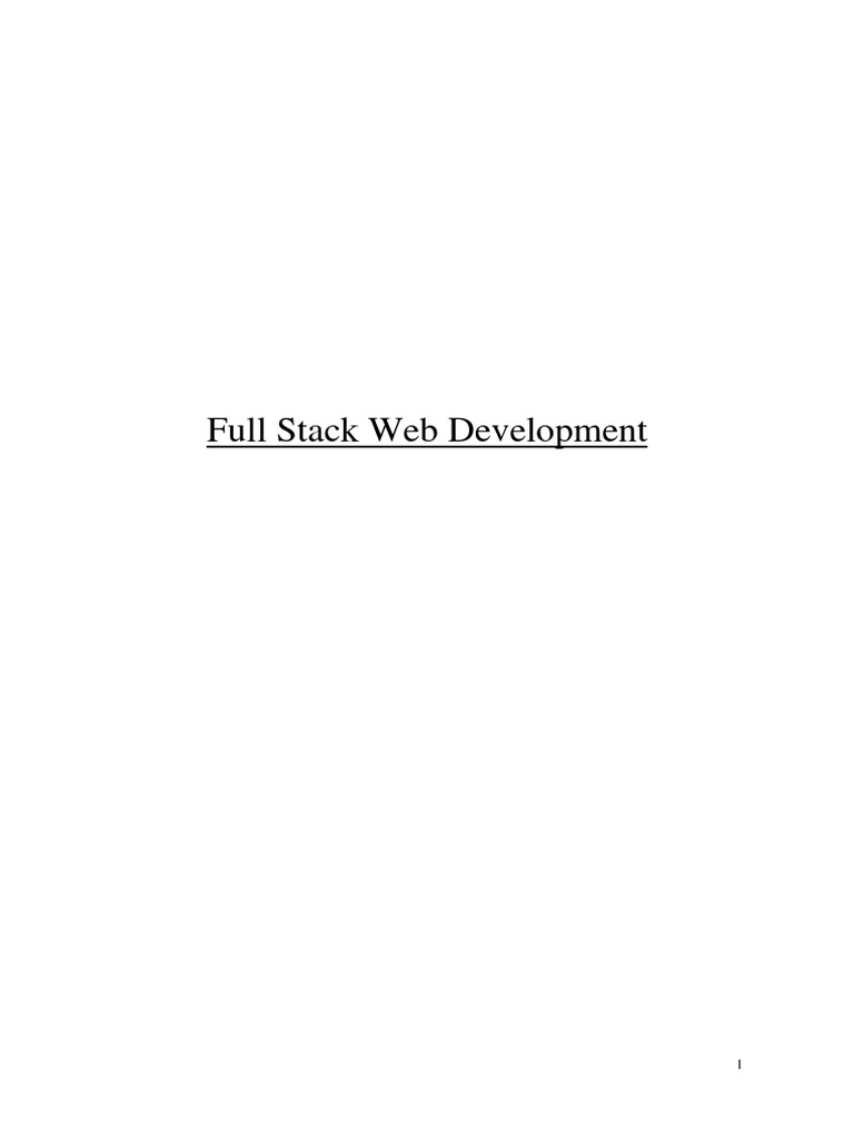 Full Stack Web Development Report | PDF | World Wide Web | Internet & Web