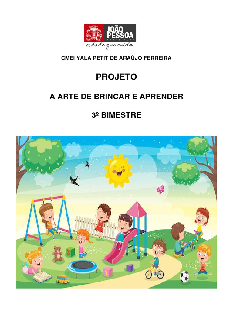 Projeto A Arte De Brincar E Aprender Pdf Aprendizado Cognição