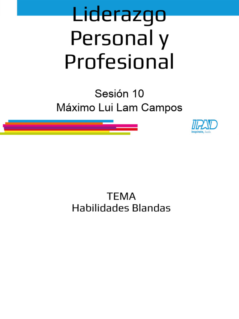 Sesion 10 Liderazgo Personal y Profesional 2024 | PDF | Relaciones ...