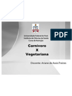 Carnívoro x vegetariano