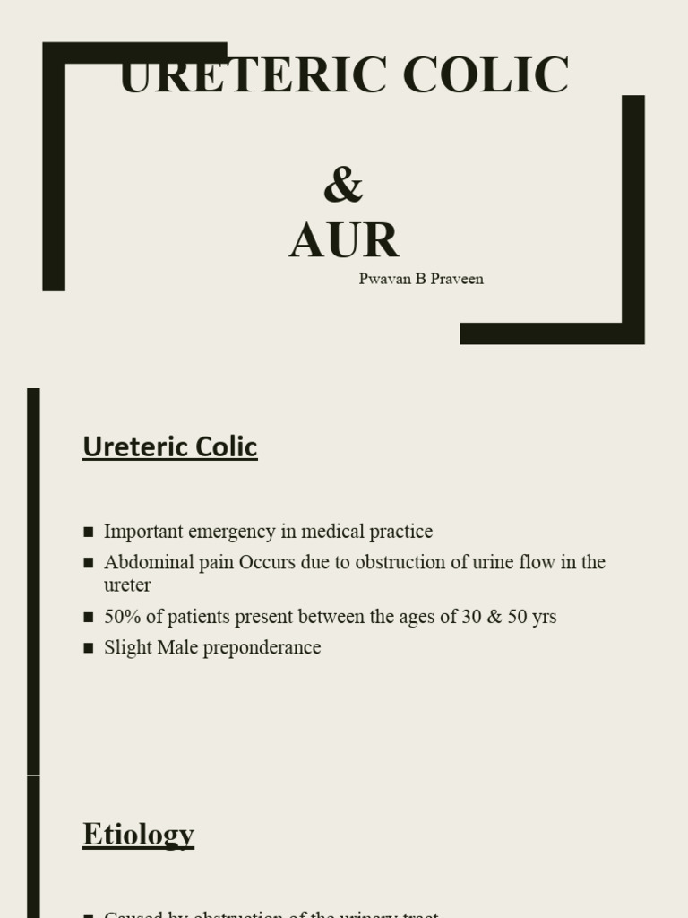 Ureteric Colic & AUR | Download Free PDF | Urology | Surgical Specialties
