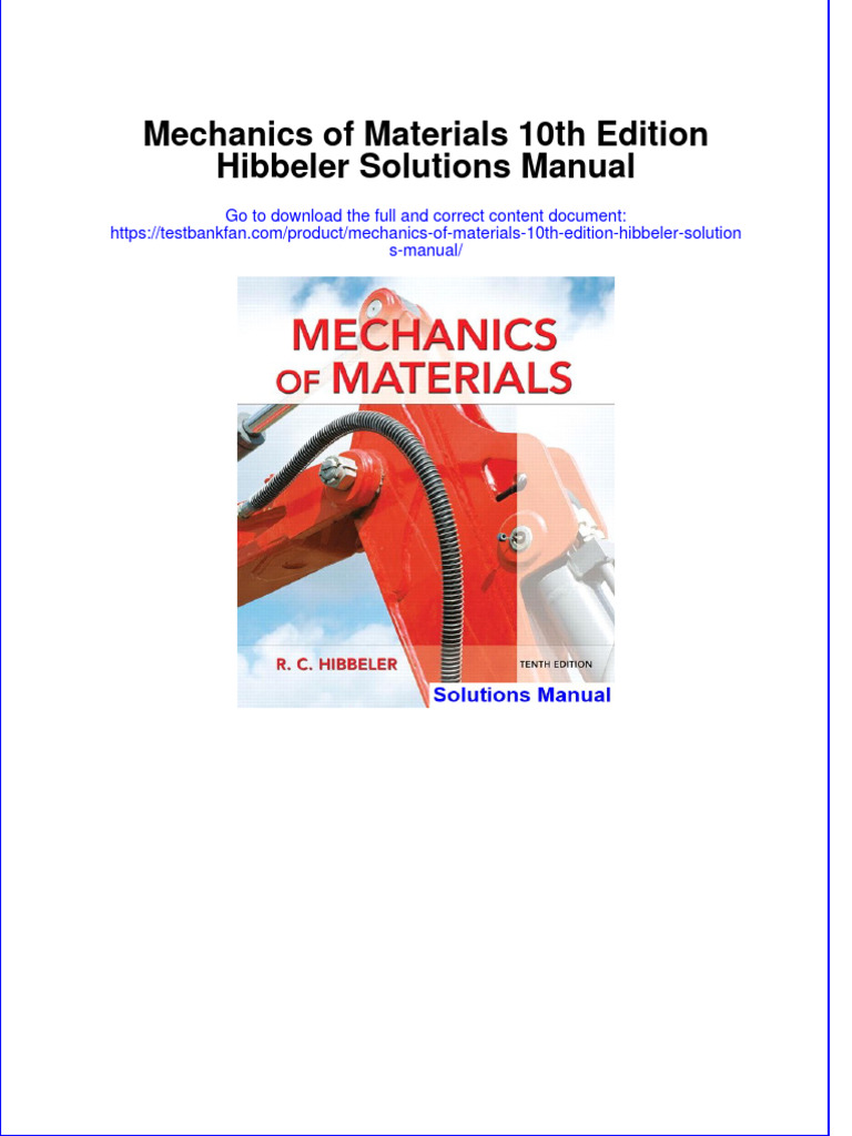 Full download Mechanics of Materials 10th Edition Hibbeler Solutions