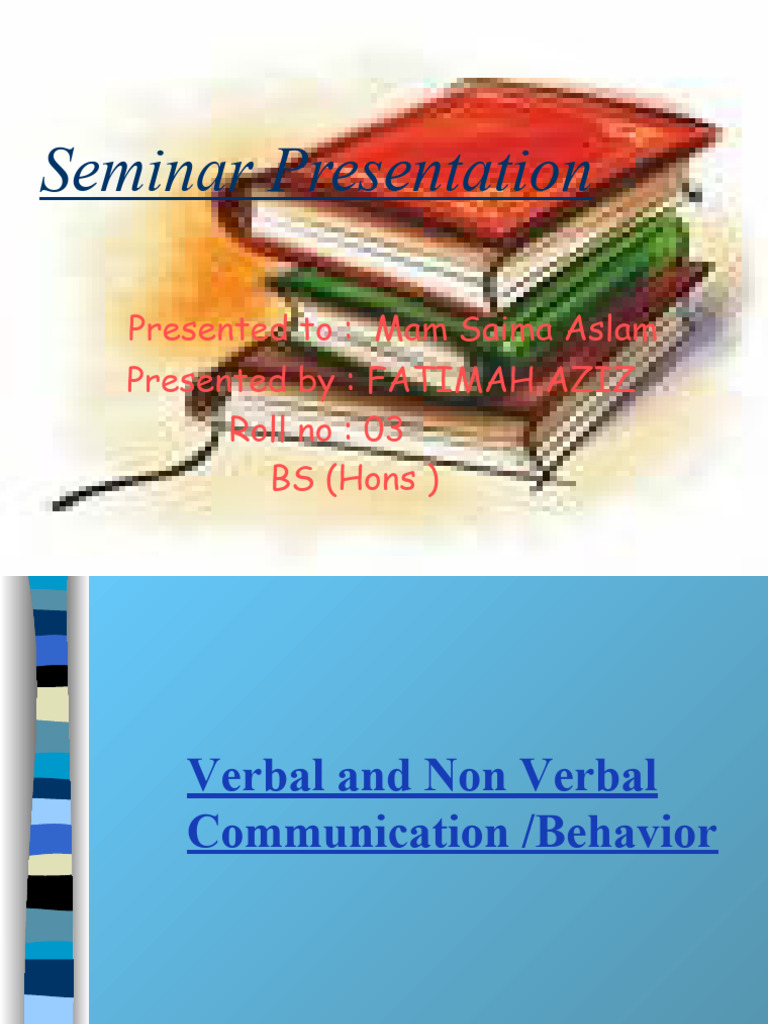 Verbal and Non Verbal Behaviour | PDF | Nonverbal Communication ...