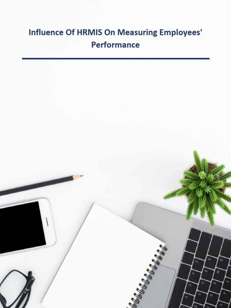 Bus516.3CISReportInfluenceofHRMISonEmployeePerformance PDF Banks Loans