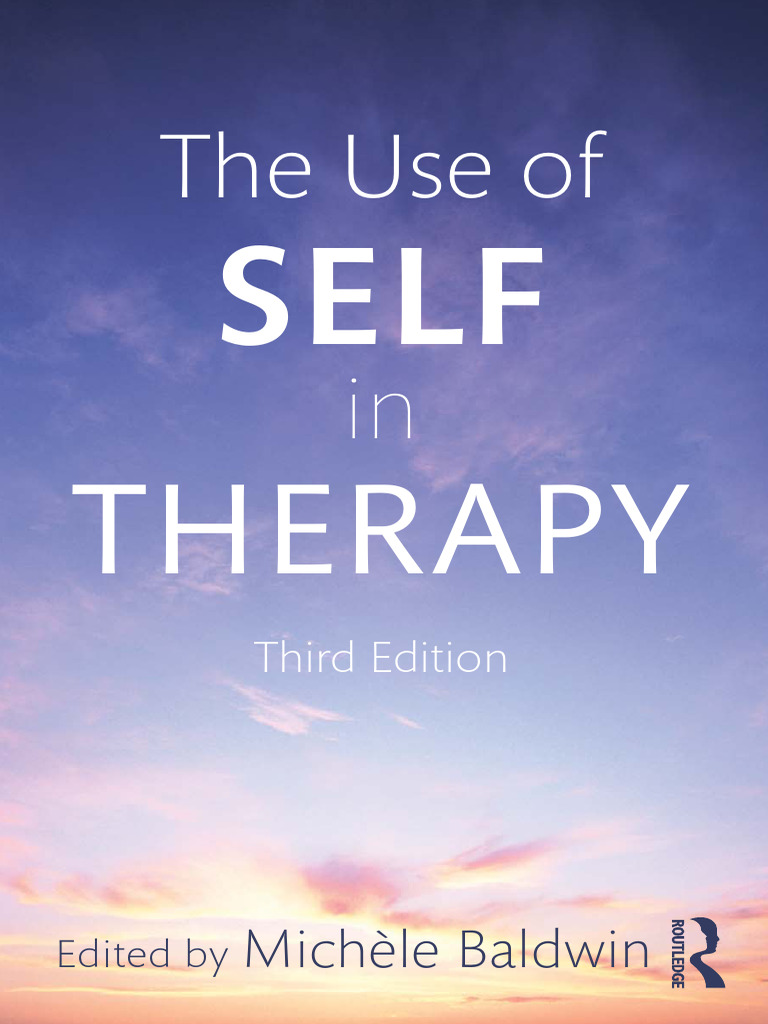 The Use Of Self In Therapy Baldwin