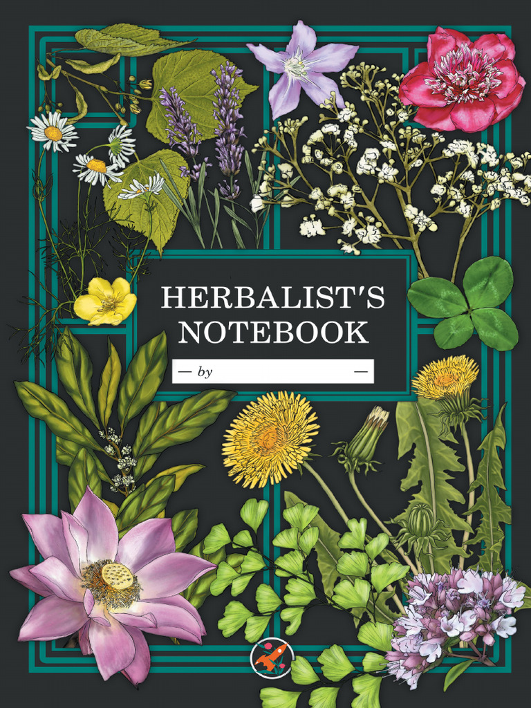 Herbalists - Notebook - Home Printing (Unnumbered Pages) | PDF | Plants ...