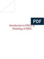 Introduction To SPICE & Modeling of MOS