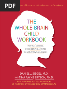 The Whole-Brain Child Workbook - Daniel J. Siegel, M.D.