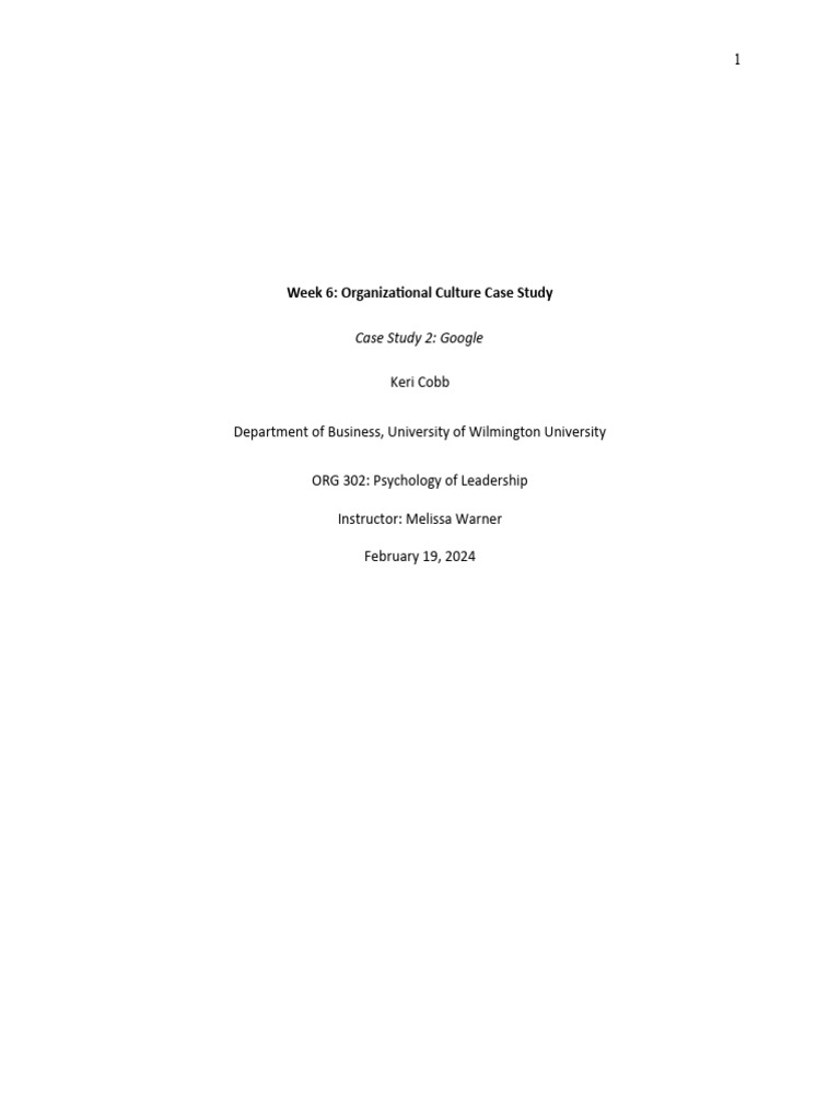 Case Study Google | PDF | Organizational Culture | Organizational Behavior