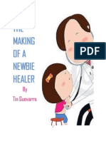 The Making of A Newbie Healer by Tin Guevarra