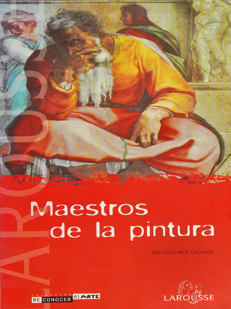 Patricia Fride R. Carrassat - Maestros de La Pintura | PDF | Renacimiento |  Pinturas, image size:768x1024