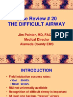 Case Review # 20 The Difficult Airway: Jim Pointer, MD, FACEP Medical Director Alameda County EMS