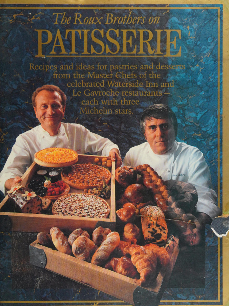 The Roux Brothers On Patisserie | PDF