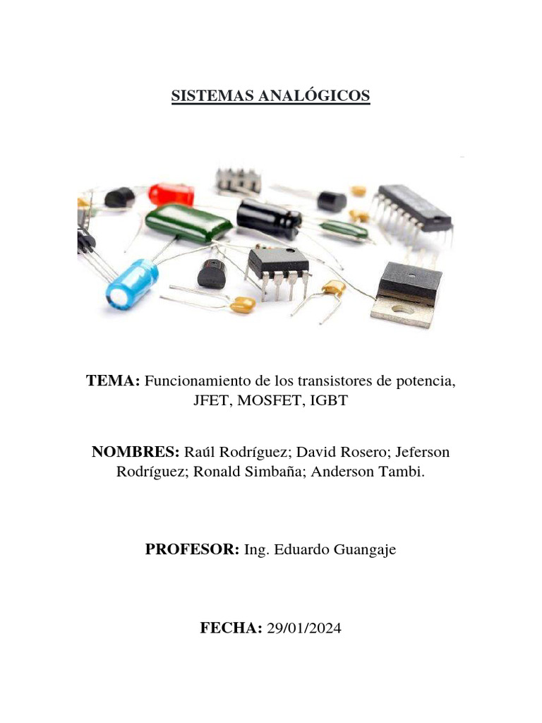 Funcionamiento de los transistores de potencia, JFET, MOSFET, IGBT