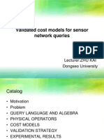 Validated Cost Models For Sensor Network Queries-2009