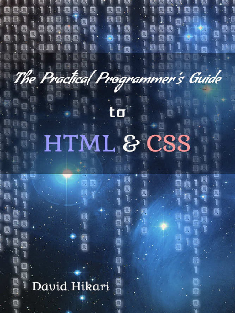 The Practical Programmer's Guide to HTML & CSS | PDF | Html | Html Element