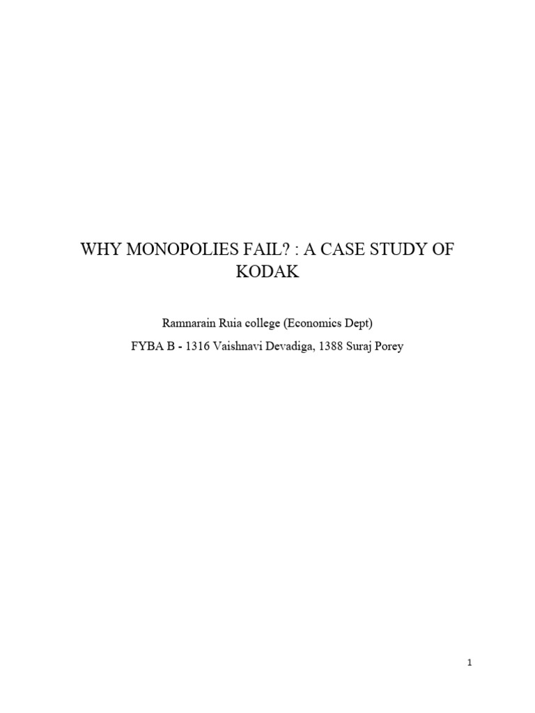 Why Monopolies Fail - Kodak Case Study | PDF | Monopoly | Survey ...