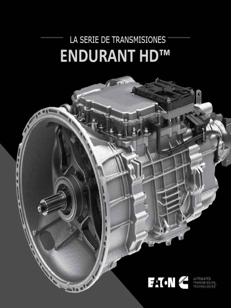 Transmisiones Eaton Endurant HD | PDF | Camión | Engranaje