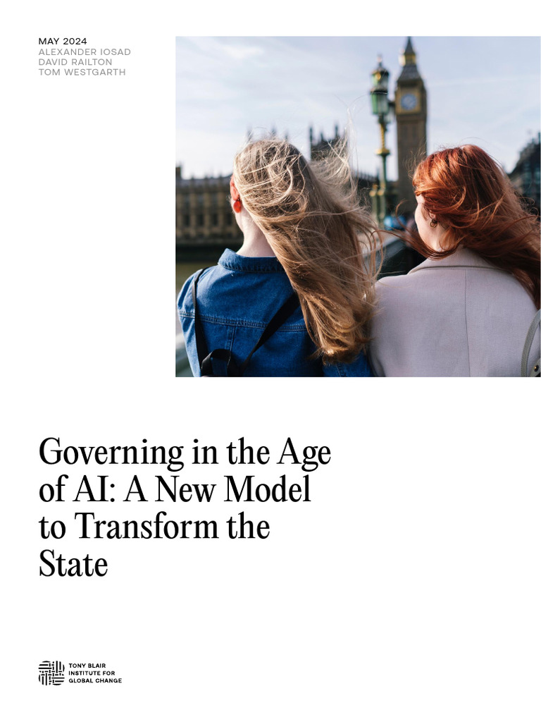 Tony_Blair_Institute__Governing_in_the_Age_of_AI__May_2024__2