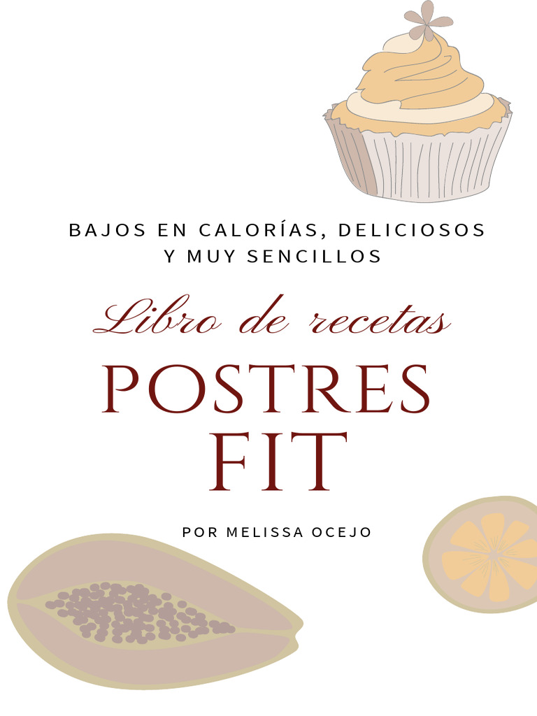 Mini Recetario De Postres Fit Pdf Postres Alimentos