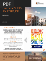 Excellence Is Not A Skill But An Attitude