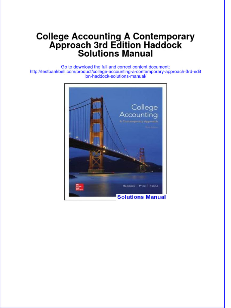 College accounting a contemporary approach 3rd edition haddock