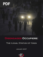 Disengaged Occupiers- The Legal Status of Gaza