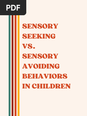 Sensory Seeking vs Avoiding