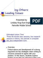 Persuading Others: Leading Issues: Presented by Lindsay Klug-Sue England Parkville Middle School