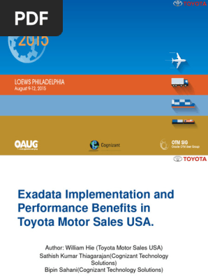 Exadata Implementation and Performance Benfits in Toyota Sathish Thiagarajan Cognizant