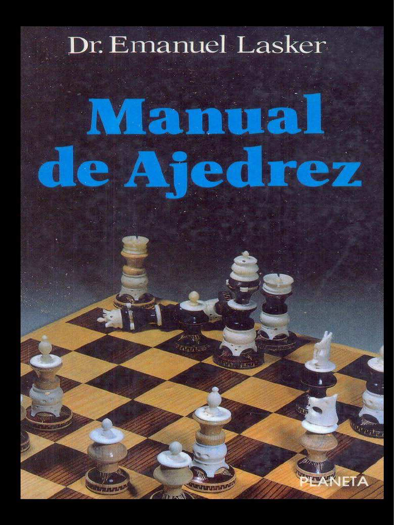 Manual de Ajedrez DR Emanuel Lasker | PDF
